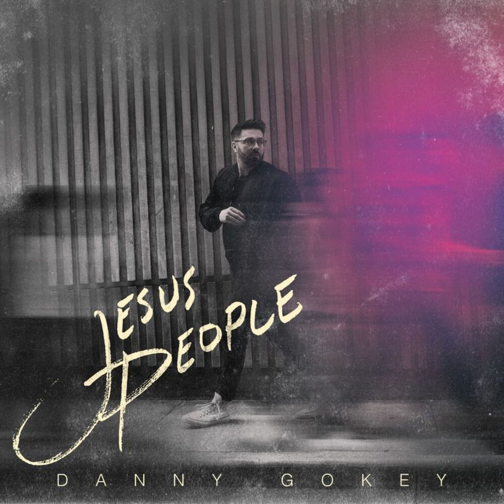 Danny Gokey - Jesus People  CD